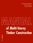 Image for Manual of multi-storey timber construction
