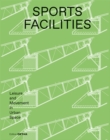 Image for Sports facilities  : leisure and movement in urban space