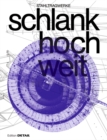 Image for schlank. hoch. weit. : Stahltragwerke