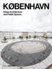 Image for KØBENHAVN. Urban Architecture and Public Spaces