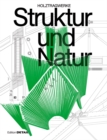 Image for Struktur und Natur : Holztragwerke