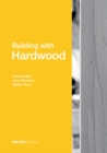 Image for Building with hardwood