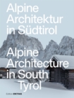 Image for Alpine Architecture in South Tyrol