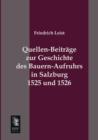 Image for Quellen-Beitrage Zur Geschichte Des Bauern-Aufruhrs in Salzburg 1525 Und 1526