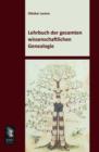 Image for Lehrbuch Der Gesamten Wissenschaftlichen Genealogie