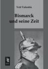 Image for Bismarck Und Seine Zeit