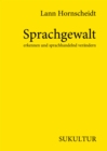 Image for Sprachgewalt Erkennen Und Sprachhandelnd Verandern