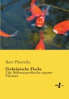 Image for Einheimische Fische : Die Susswasserfische unsrer Heimat