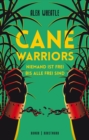 Image for Cane Warriors: Niemand ist frei, bis alle frei sind