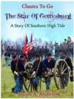 Image for Star of Gettysburg - A Story of Southern High Tide