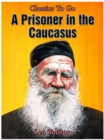 Image for Prisoner in the Caucasus