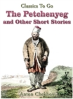 Image for Petchenyeg and Other Short Stories