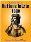 Image for Huttens letzte Tage
