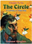 Image for Circle: A Comedy in Three Acts