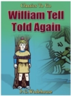 Image for William Tell Told Again