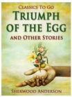 Image for Triumph of the Egg, and Other Stories