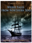 Image for Weird Tales from Northern Seas