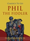 Image for Phil The Fiddler