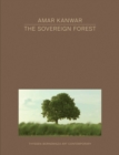 Image for Amar Kanwar – The Sovereign Forest