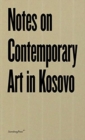 Image for Notes on Contemporary Art in Kosovo