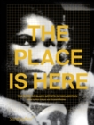 Image for The Place Is Here