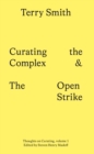 Image for Curating the complex &amp; the open strike