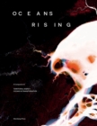 Image for Oceans Rising : A Companion to Territorial Agency: Oceans in Transformation