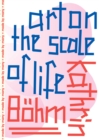Image for Kathrin Bèohm  : art on the scale of life