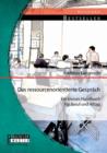 Image for Das ressourcenorientierte Gesprach : Ein kleines Handbuch fur Beruf und Alltag