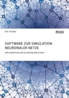 Image for Software zur Simulation Neuronaler Netze. Eine Bewertung der Nutzerfreundlichkeit