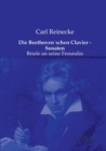 Image for Die Beethoven`schen Clavier - Sonaten : Briefe an seine Freundin