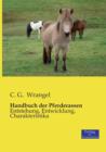 Image for Handbuch der Pferderassen : Entstehung, Entwicklung, Charakteristika