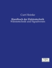 Image for Handbuch der Elektrotechnik : Warmetechnik und Signalwesen