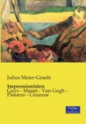 Image for Impressionisten : Guys - Manet - Van Gogh - Pissarro - Cezanne