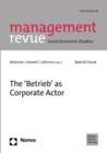 Image for &#39;Betrieb&#39; as Corporate Actor: management revue. Socio-Economic Studies