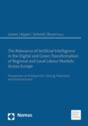 Image for Relevance of Artificial Intelligence in the Digital and Green Transformation of Regional and Local Labour Markets Across Europe