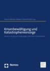 Image for Krisenbewaltigung und Katastrophenvorsorge: Deutsch-israelische Erfahrungen, Einsichten und Praktiken
