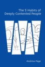 Image for The 5 Habits of Deeply Contented People