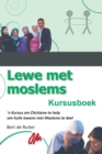 Image for Lewe met Moslems : Kursusboek