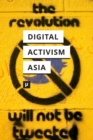 Image for Digital Activism in Asia Reader