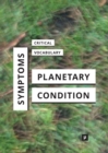 Image for Symptoms of the Planetary Condition