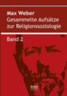 Image for Gesammelte Aufsatze zur Religionssoziologie. Band 2