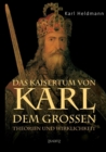 Image for Das Kaisertum Von Karl Dem Grossen. Theorien Und Wirklichkeit