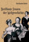 Image for Beruhmte Frauen der Weltgeschichte