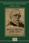 Image for Otto Furst Von Bismarck - Bismarckbriefe 1836-1872. Herausgegeben Von Horst