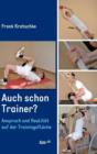 Image for Auch schon Trainer?