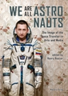 Image for We Are All Astronauts