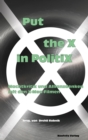 Image for Put the X in Politix