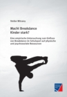 Image for Macht Breakdance Kinder stark?