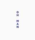 Image for Oh man